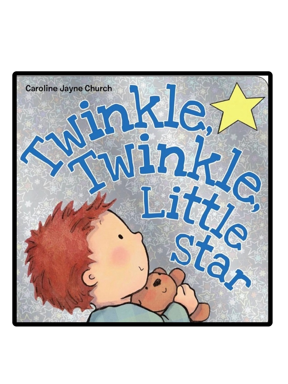 BUNDLE & SAVE ⭐️Twinkle, Twinkle, Little Star! by Caroline Jayne Church